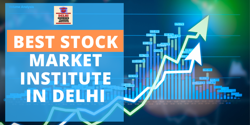 Top 10 Best Stock Market Courses Institute In Delhi