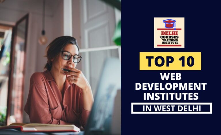 Top 10 Web Development Institutes In West Delhi