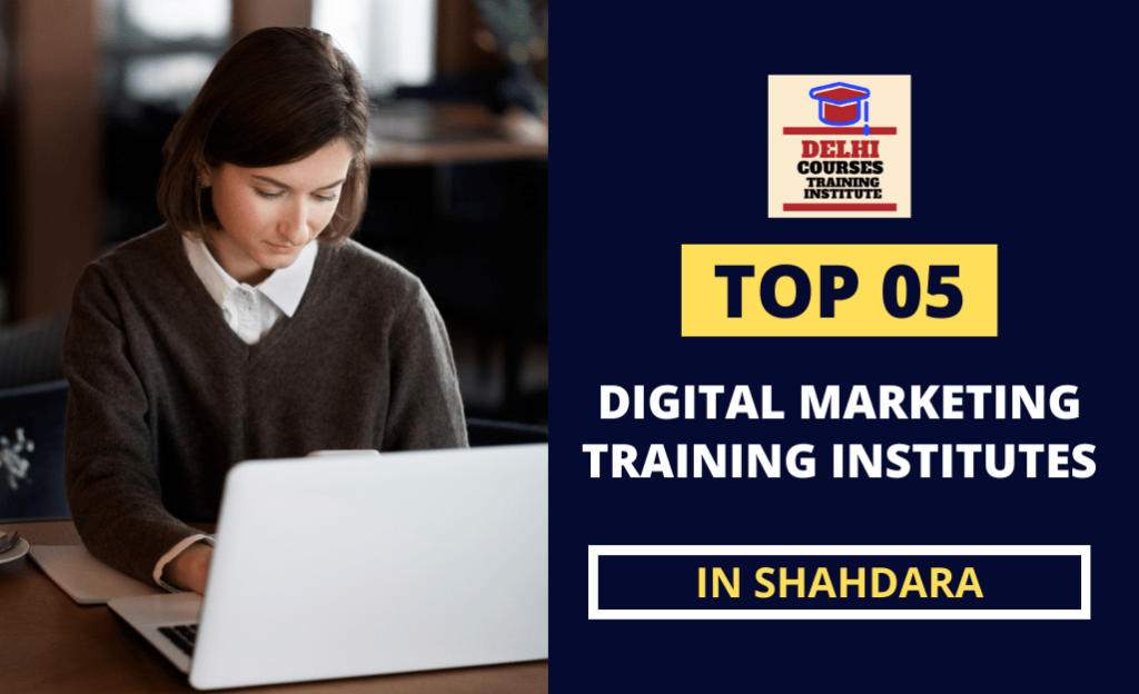 Digital Marketing Training Institute In Shahdara Delhi