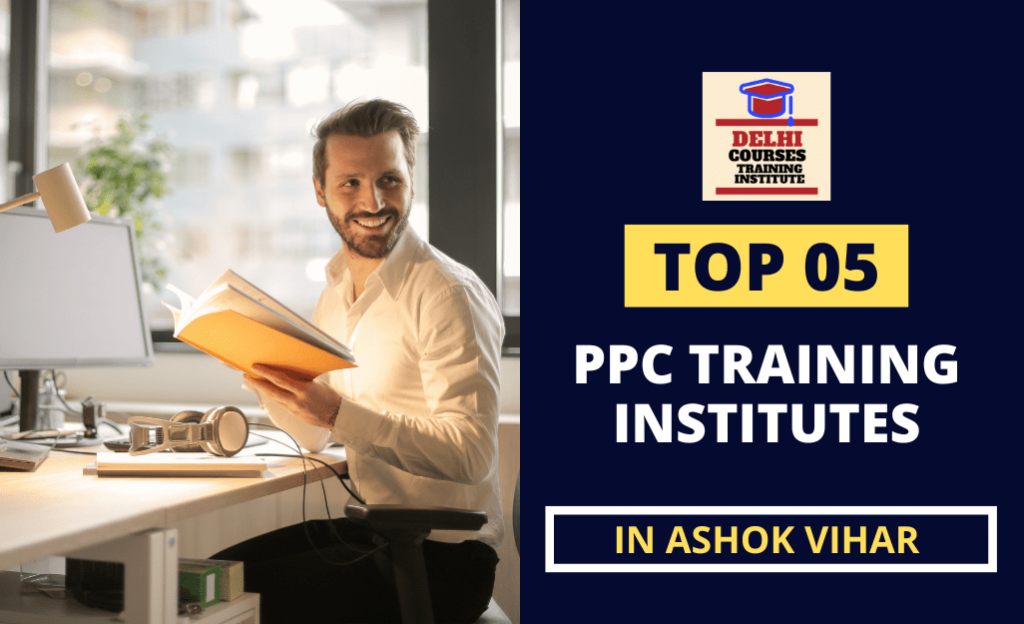 PPC Training Institute In Ashok Vihar Delhi