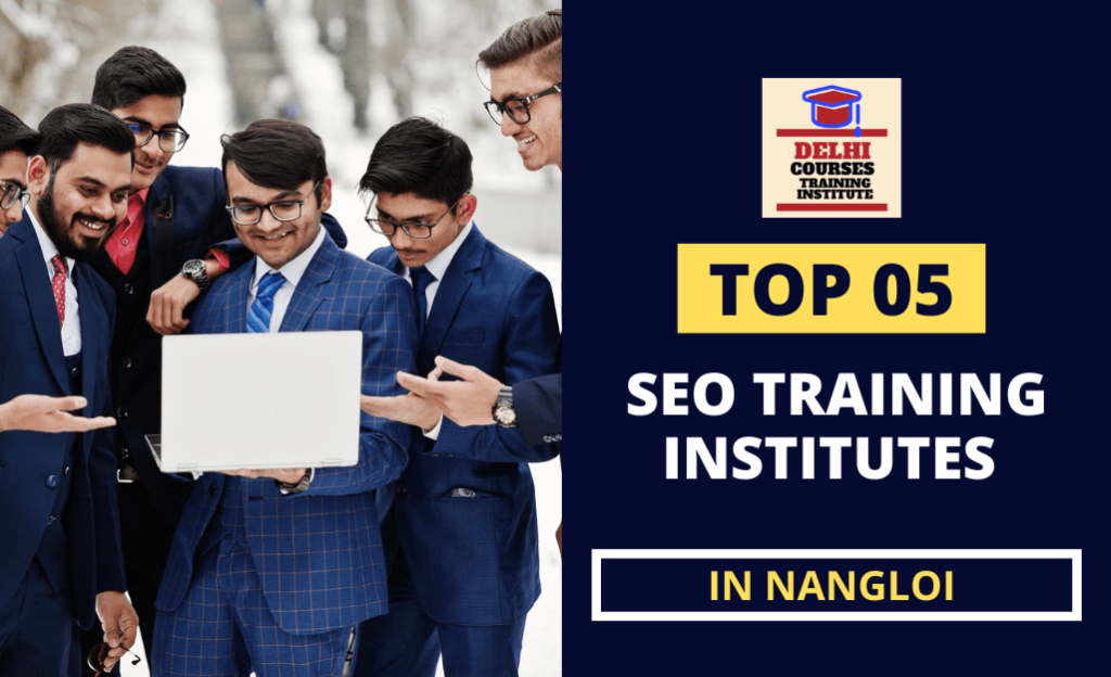 SEO Training Institute In Nangloi Delhi