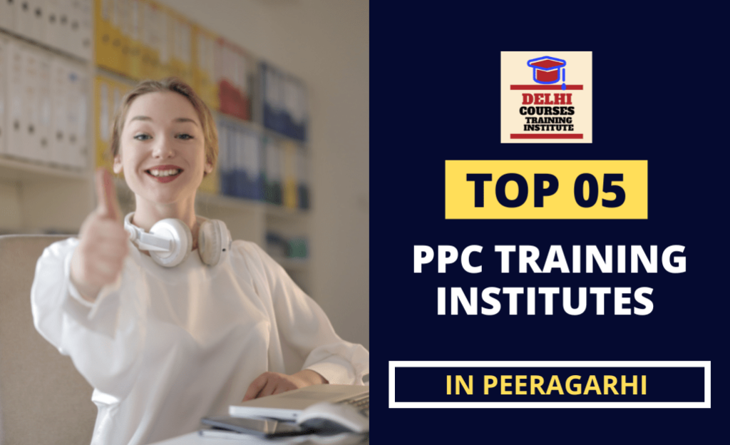 PPC Training Institute In Peeragarhi Delhi