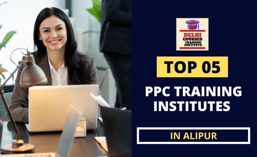 PPC Training Institute In Alipur