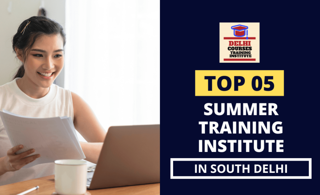 Summer Training Institute In South Delhi