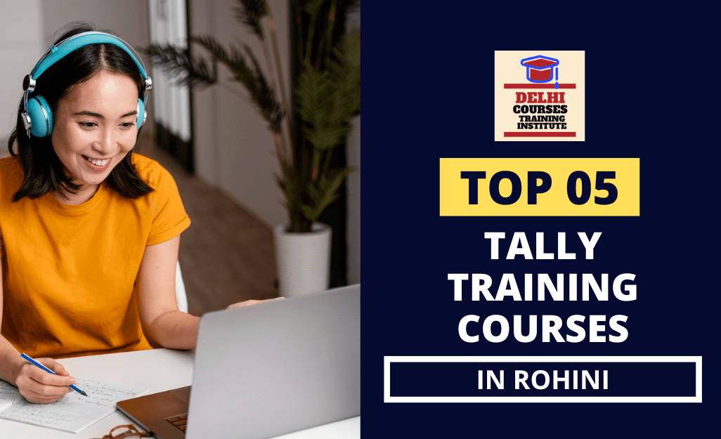 Top 05 Tally Training Courses In Rohini 4025